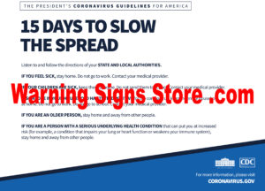15 days to slow the Spead Covid 19 Safety Sign